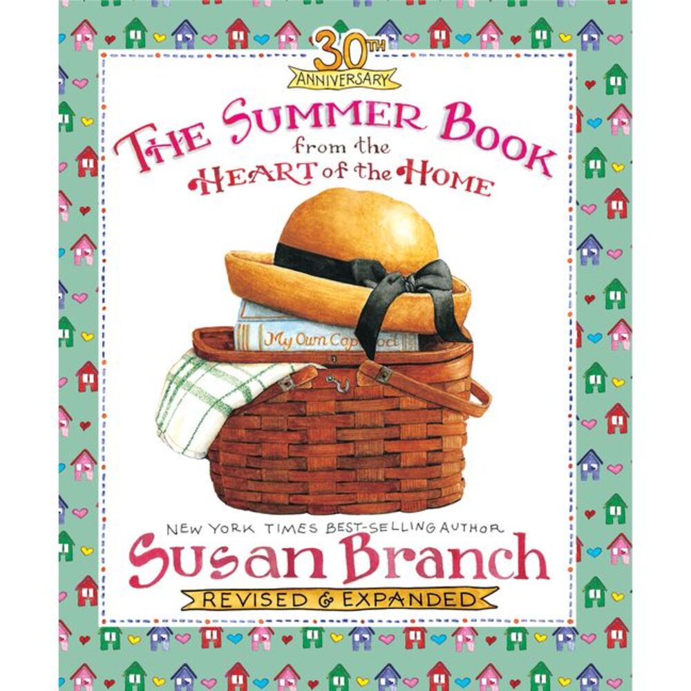 The Summer Book from the Heart of the Home -- Susan Branch